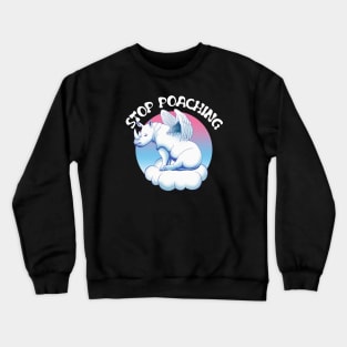 Stop Poaching Rhino Crewneck Sweatshirt